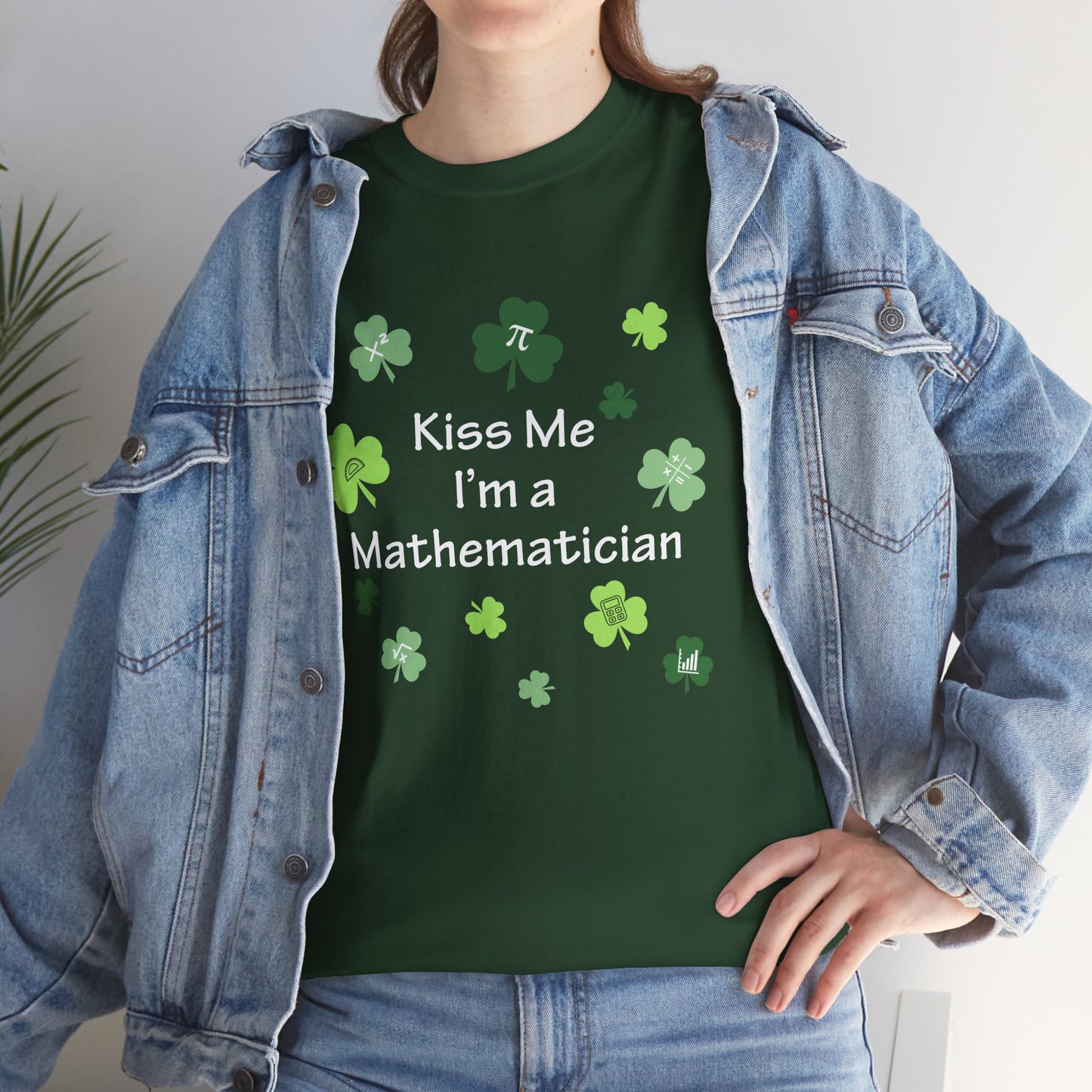 Kiss Me I'm a Mathematician T-Shirt — St. Patrick’s Day Shamrock Math Tee